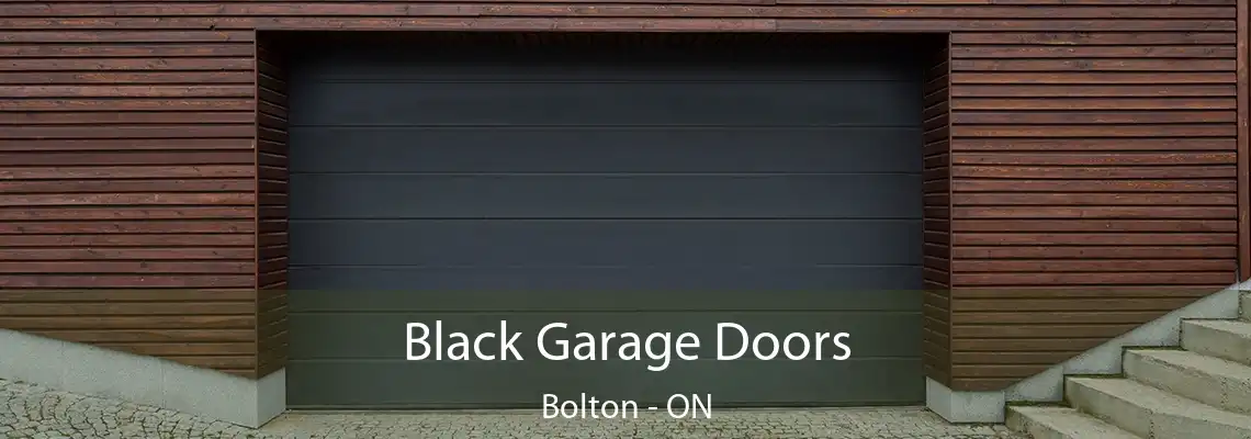 Black Garage Doors Bolton - ON