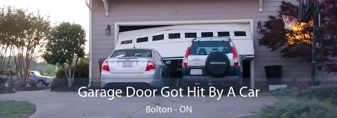 Garage Door Got Hit By A Car Bolton - ON