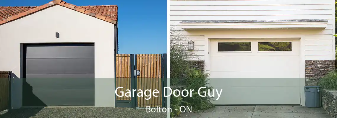 Garage Door Guy Bolton - ON