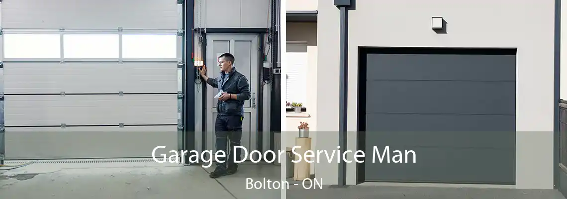 Garage Door Service Man Bolton - ON