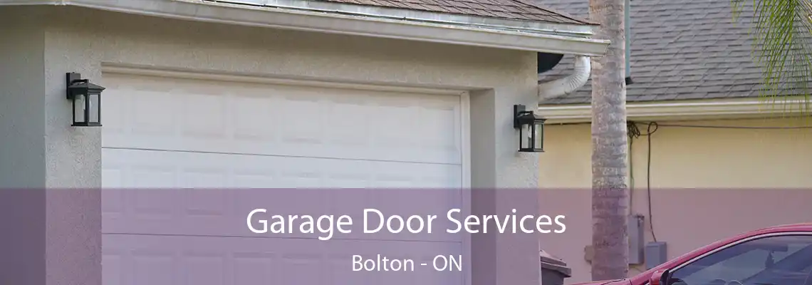  Garage Door Services Bolton - ON
